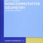 خرید و دانلود نسخه کامل کتاب Noncommutative Geometry: A Functorial Approach
