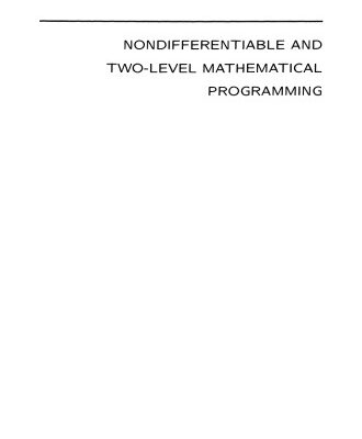 خرید و دانلود نسخه کامل کتاب Nondifferentiable and Two-Level Mathematical Programming