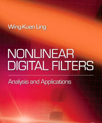 خرید و دانلود نسخه کامل کتاب Nonlinear Digital Filters Analysis and Application