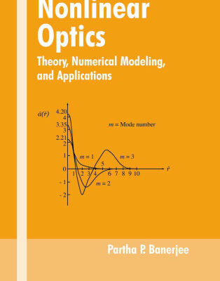 خرید و دانلود نسخه کامل کتاب Nonlinear optics: theory, numerical modeling, and applications