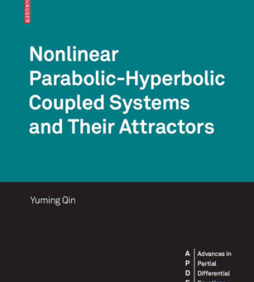 خرید و دانلود نسخه کامل کتاب Nonlinear parabolic-hyperbolic coupled systems and their attractors