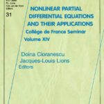 خرید و دانلود نسخه کامل کتاب Nonlinear Partial Differential Equations and Their Applications, Volume 31: Collège de France Seminar Volume XIV