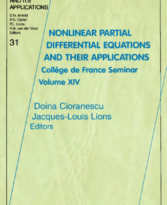خرید و دانلود نسخه کامل کتاب Nonlinear Partial Differential Equations and Their Applications, Volume 31: Collège de France Seminar Volume XIV