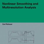 خرید و دانلود نسخه کامل کتاب Nonlinear Smoothing and Multiresolution Analysis (International Series of Numerical Mathematics, 150)