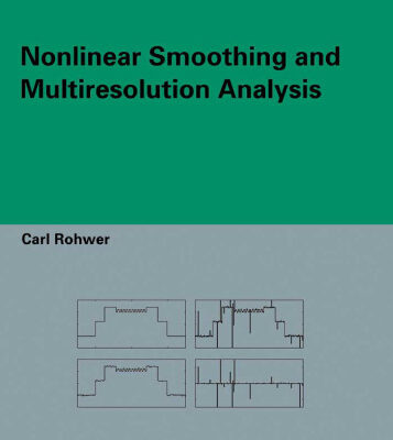 خرید و دانلود نسخه کامل کتاب Nonlinear Smoothing and Multiresolution Analysis (International Series of Numerical Mathematics, 150)