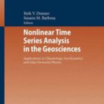 خرید و دانلود نسخه کامل کتاب Nonlinear Time Series Analysis in the Geosciences: Applications in Climatology, Geodynamics and Solar-Terrestrial Physics