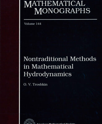 خرید و دانلود نسخه کامل کتاب Nontraditional Methods in Mathematical Hydrodynamics