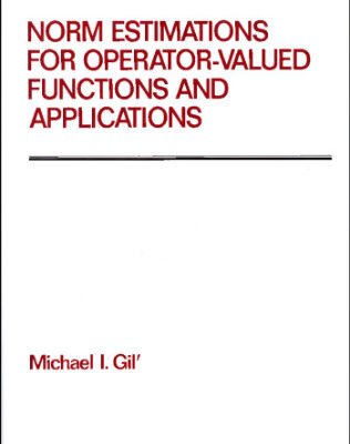 خرید و دانلود نسخه کامل کتاب Norm estimations for operator-valued functions and applications