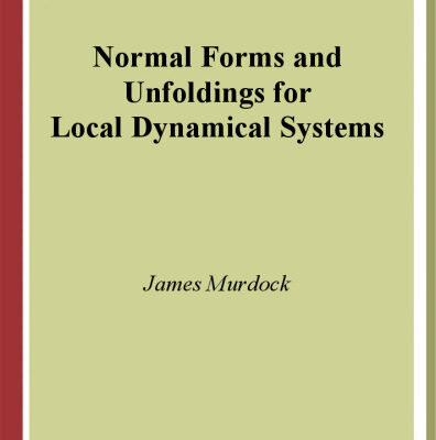 خرید و دانلود نسخه کامل کتاب Normal Forms and Unfoldings for Local Dynamical Systems