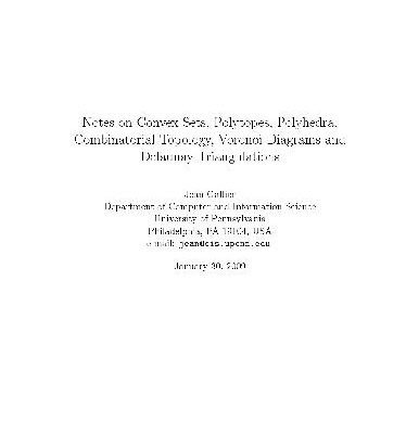 خرید و دانلود نسخه کامل کتاب Notes on convex sets, polytopes, polyhedra, combinatorial topology, Voronoi diagrams and Delaunay triangulations