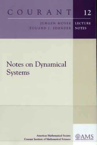 خرید و دانلود نسخه کامل کتاب Notes on Dynamical Systems (Courant Lecture Notes)_68ac74fdcbd9f.jpeg خرید و دانلود نسخه کامل کتاب Notes on Dynamical Systems (Courant Lecture Notes)