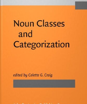 خرید و دانلود نسخه کامل کتاب Noun Classes and Categorization: Proceedings of a Symposium on Categorization and Noun Classification, Eugene, Oregon, October 1983