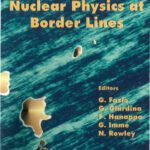 خرید و دانلود نسخه کامل کتاب Nuclear Physics at Border Lines: Proceedings of the International Conference