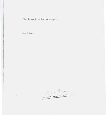 خرید و دانلود نسخه کامل کتاب Nuclear-Reactor Analysis