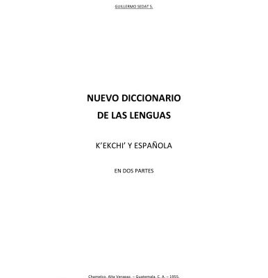 خرید و دانلود نسخه کامل کتاب Nuevo Diccionario de las Lenguas K’ekchi’ y Española