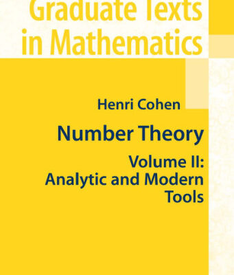 خرید و دانلود نسخه کامل کتاب Number Theory: Volume II: Analytic and Modern Tools