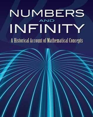 خرید و دانلود نسخه کامل کتاب Numbers and Infinity: A Historical Account of Mathematical Concepts