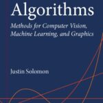 خرید و دانلود نسخه کامل کتاب Numerical Algorithms: Methods for Computer Vision, Machine Learning, and Graphics