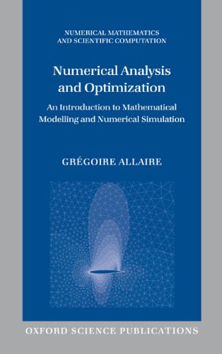 خرید و دانلود نسخه کامل کتاب Numerical Analysis and Optimization: An Introduction to Mathematical Modelling and Numerical Simulation (Numerical Mathematics and Scientific Computation)_68a61a84dcfe6.jpeg خرید و دانلود نسخه کامل کتاب Numerical Analysis and Optimization: An Introduction to Mathematical Modelling and Numerical Simulation (Numerical Mathematics and Scientific Computation)