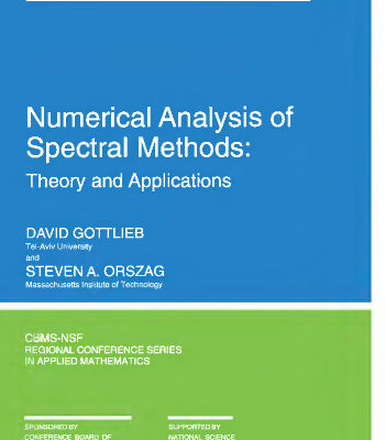 خرید و دانلود نسخه کامل کتاب Numerical Analysis of Spectral Methods : Theory and Applications (CBMS-NSF Regional Conference Series in Applied Mathematics)