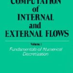 خرید و دانلود نسخه کامل کتاب Numerical Computation of Internal and External Flows (Electronic & Electrical Engineering Research Studies) (v. 1)