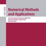 خرید و دانلود نسخه کامل کتاب Numerical Methods and Applications: 7th International Conference, NMA 2010, Borovets, Bulgaria, August 20-24, 2010. Revised Papers