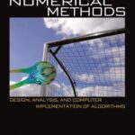 خرید و دانلود نسخه کامل کتاب Numerical Methods: Design, Analysis, and Computer Implementation of Algorithms