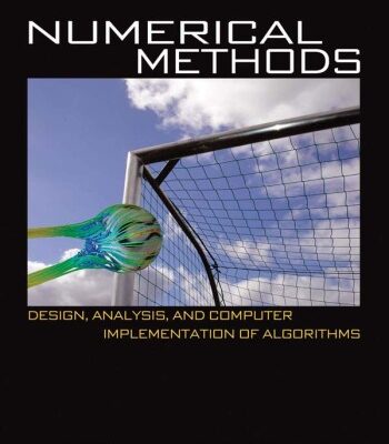 خرید و دانلود نسخه کامل کتاب Numerical Methods: Design, Analysis, and Computer Implementation of Algorithms