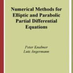 خرید و دانلود نسخه کامل کتاب Numerical Methods for Elliptic and Parabolic Partial Differential Equations