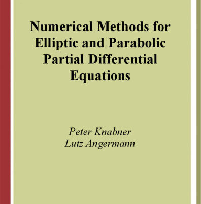 خرید و دانلود نسخه کامل کتاب Numerical Methods for Elliptic and Parabolic Partial Differential Equations