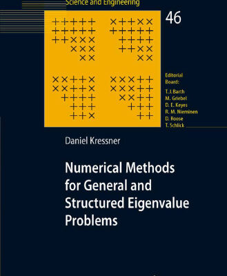 خرید و دانلود نسخه کامل کتاب Numerical Methods For General And Structured Eigenvalue Problems
