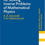 خرید و دانلود نسخه کامل کتاب Numerical Methods for Solving Inverse Problems of Mathematical Physics