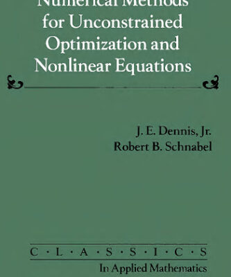خرید و دانلود نسخه کامل کتاب Numerical methods for unconstrained optimization and nonlinear equations