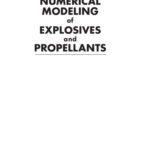 خرید و دانلود نسخه کامل کتاب Numerical Modeling of Explosives and Propellents