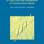 خرید و دانلود نسخه کامل کتاب Numerical Modelling and Analysis of Fluid Flow and Deformation of Fractured Rock Masses, First Edition