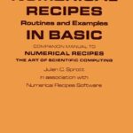 خرید و دانلود نسخه کامل کتاب Numerical Recipes in BASIC – Routines and Examples – Companion Manual to Numerical Recipes – The Art of Scientific Computing