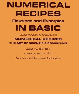 خرید و دانلود نسخه کامل کتاب Numerical Recipes in BASIC – Routines and Examples – Companion Manual to Numerical Recipes – The Art of Scientific Computing