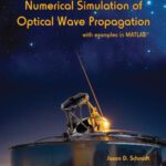 خرید و دانلود نسخه کامل کتاب Numerical Simulation of Optical Wave Propagation With Examples in MATLAB