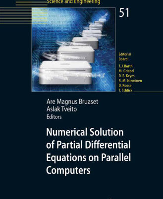 خرید و دانلود نسخه کامل کتاب Numerical Solution of Partial Differential Equations on Parallel Computers