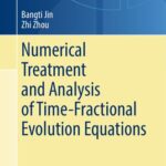 خرید و دانلود نسخه کامل کتاب Numerical Treatment and Analysis of Time-Fractional Evolution Equations