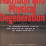 خرید و دانلود نسخه کامل کتاب Nutrition and Physical Degeneration