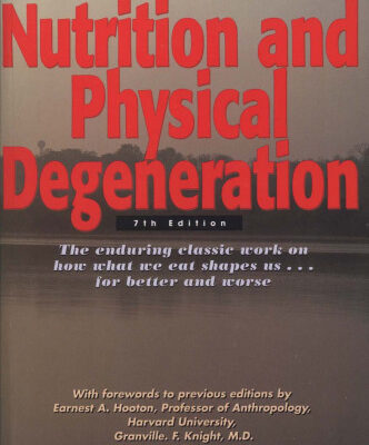 خرید و دانلود نسخه کامل کتاب Nutrition and Physical Degeneration