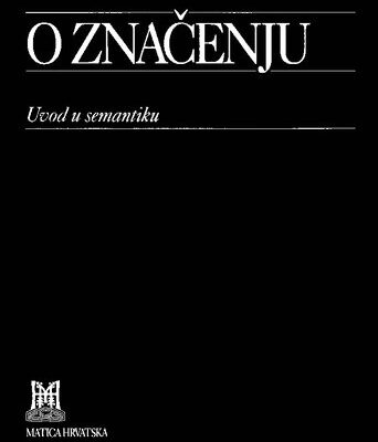 خرید و دانلود نسخه کامل کتاب O značenju: uvod u semantiku