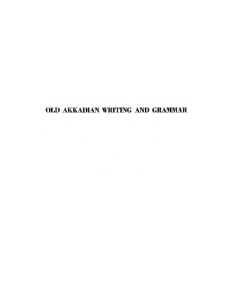 خرید و دانلود نسخه کامل کتاب Old Akkadian Writing and Grammar