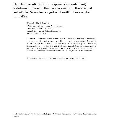خرید و دانلود نسخه کامل کتاب On the classification of N-point concentrating solutions for mean field equations and the critical set of the N-vortex singular Hamiltonian on the unit disk