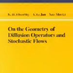 خرید و دانلود نسخه کامل کتاب On the Geometry of Diffusion Operators and Stochastic Flows