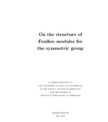 خرید و دانلود نسخه کامل کتاب On the structure of Foulkes modules for the symmetric group [PhD thesis]