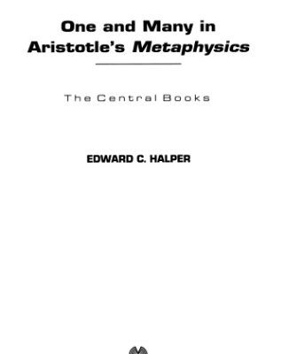 خرید و دانلود نسخه کامل کتاب One and Many in Aristotle’s Metaphysics: The Central Books