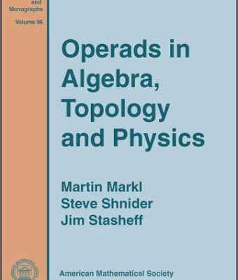 خرید و دانلود نسخه کامل کتاب Operads in algebra, topology and physics