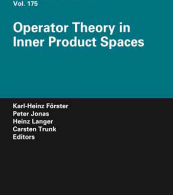 خرید و دانلود نسخه کامل کتاب Operator theory in inner product spaces